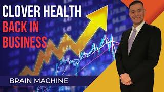 CLOVER HEALTH BACK IN BUSINESS | CLOV STOCK
