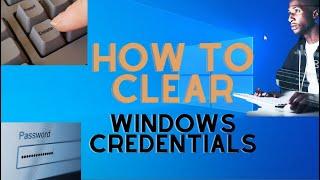 How clear windows credentials | Remove credential manager stored passwords | Update windows password