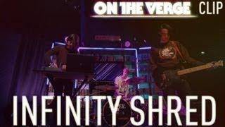 Infinity Shred 'Wayfinder' - On The Verge