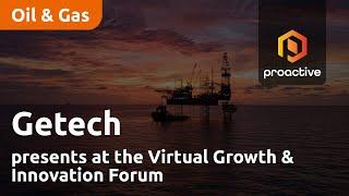 Getech presents at the Virtual Growth & Innovation Forum