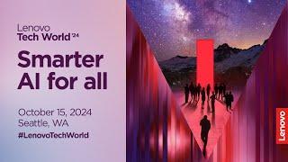 Lenovo Tech World 2024 Keynote | Lenovo Innovation Brings Hybrid AI to All (Morning Session)