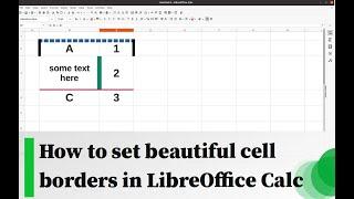 How to set beautiful cell borders in LibreOffice Calc