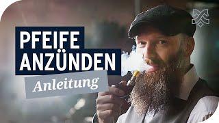 Pfeife anzünden – Mit dieser Anleitung gelingt auch Anfängern das Anzünden der Pfeife