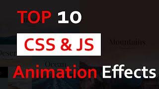 Top 10 Stunning CSS & Javascript Effects 2020 with Source Code