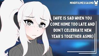 You're Really Late (Sad Wife ASMR)