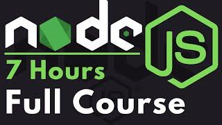 Node.js Full Course for Beginners | Complete All-in-One Tutorial | 7 Hours