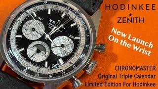 New Launch On the Wrist Zenith Chronomaster Original Triple Calendar Limited Edition For Hodinkee