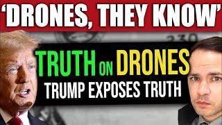 (BREAKING) DRONES: “THEY KNOW” Trump Says