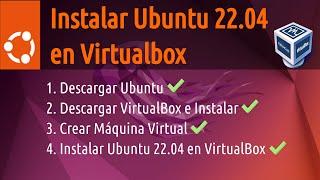  Instalar Ubuntu 22.04  en Virtualbox | 2022