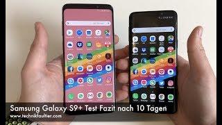 Samsung Galaxy S9+ Test Fazit nach 10 Tagen