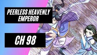 Peerless Heavenly Emperor Ch 98 (the final test) (ENG)