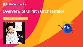 RPA Developer Workshop Day 15 | Introduction to UiPath Orchestrator  & Deployment | by Vamsi Goli