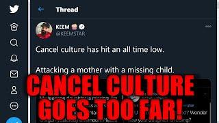 Mother Gets CANCELLED Over Missing Daughter?! Cancel Culture & Humanity Have Hit An EXTREME Low!