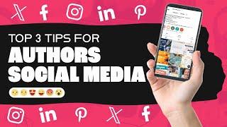 Social Media Marketing for Authors - Top 3 Tips | Children's Books