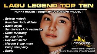 Dugem Funkot LAGU LEGEND TOP TEN - BEST MOMENT BUAT KALIAN || By Dj Nandar project