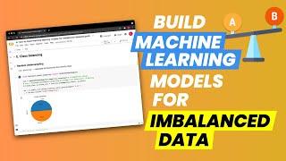 How to build machine learning models for imbalanced datasets