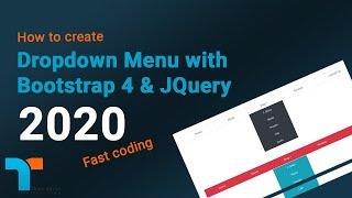 Drop Down Menu with Bootstrap 4 & JQuery - 2020