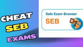 How to cheat on Safe Exam Browser without getting caught 2024/2025