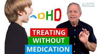 Parenting Guide: ADHD Symptoms and ADHD Treatment without Medication