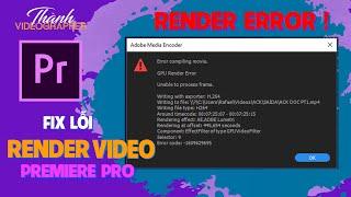 Cách sửa lỗi Render trong Premiere Pro | Renderer error Premiere Pro