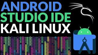 How to Install Android Studio IDE in Kali Linux 2021.1 | Android Studio Kali Linux | Android IDE