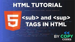 SUB and SUP Tags in HTML | How to use Subscripts and Superscripts in HTML | HTML Tutorial