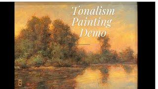 Tonalism Painting Demo - Class one