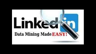 Linkedin Data Mining Made Easy! + FREE email list