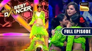 Soumya और Vartika के इस Act ने हिला दिया Judges को | India's Best Dancer | Full Episode