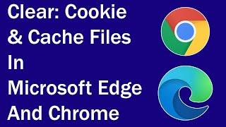 How to Clear the Cache and Cookies in Microsoft Edge & Chrome | Unlimited Solutions