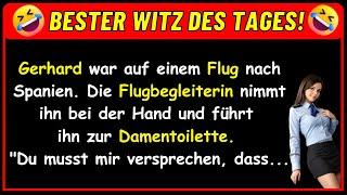  LUSTIGSTER WITZ DES TAGES! Eine Flugbegleiterin nimmt Gerhard zur Damentoilette...