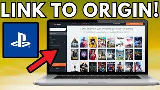 How To Link Your PlayStation Account To Origin