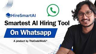 HireSmartAI - Your Smartest Hiring Assistant on WhatsApp