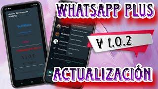 WhatsApp Plus Actualizado V 1.0.2 Y  Configuración ||YessiMods||