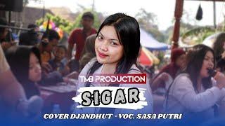 SIGAR - DENNY CAKNAN || COVER SASA PUTRI - TMB PRODUCTION | KJ AUDIO KEDIRI