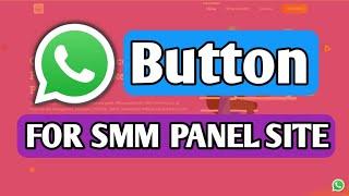How to Add Whatsapp Button in SMM Panel Website || Whatsapp Chat Button for SmartPanel Script