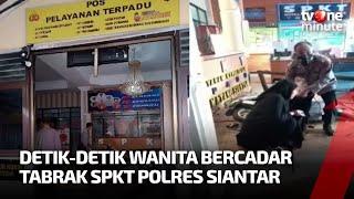 Wanita Bercadar Tabrak Ruang SPKT Polres Siantar | tvOne Minute