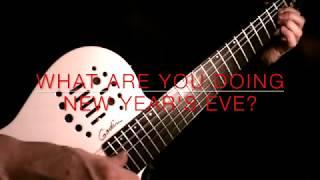 What Are You Doing New Year's Eve? - Solo Guitar - Jason Delaney