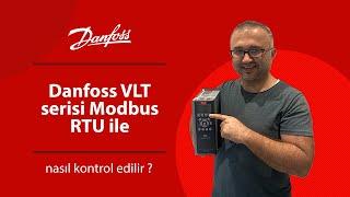 Danfoss VLT serisi Modbus RTU ile nasıl kontrol edilir?