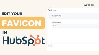 How-to edit your Favicon in HubSpot.