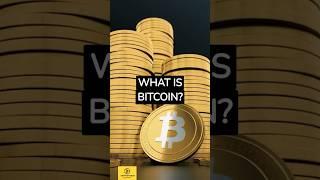 What is Bitcoin? Bitcoin Explained for Beginners