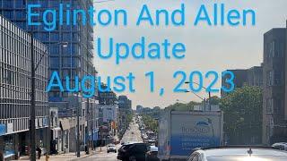 Allen and Eglinton Still Jammed Up 2 Momth Update (Aug 1 2023)