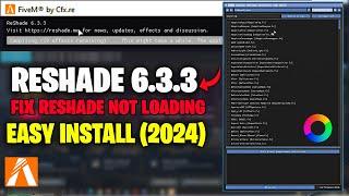 FiveM | How to Install ReShade v6.3.3 | Fix Fivem Reshade 6.3.3 Not Loading & Working (2024)