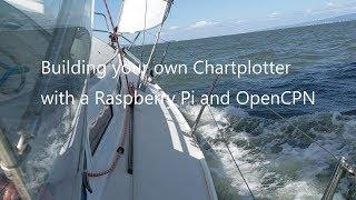 Building your own Chartplotter with a Raspberry Pi and OpenCPN