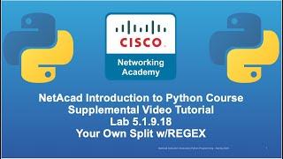 Cisco NetAcad Intro to Python Course - Supplement Lab Tutorial & Solution Set: Lab 5.1.9.18 w/REGEX