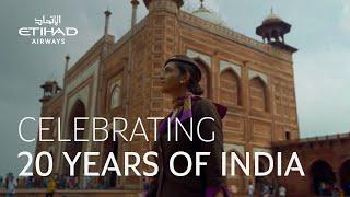 Etihad Airways | Celebrating 20 years of memories in India 