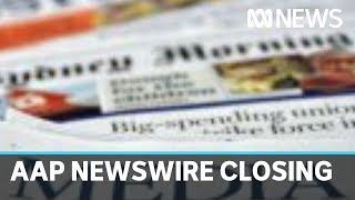 AAP newswire service closes after 85 years with at least 180 job losses | ABC News