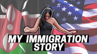 My Immigration Story (Kenya- US)