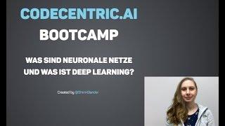 Was sind neuronale Netze und was ist Deep Learning? - codecentric.AI Bootcamp