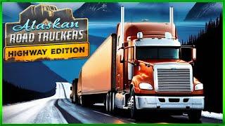 Alaskan Road Truckers - Major Update Console Release 2024 - Lets See Whats Improved - Live Stream